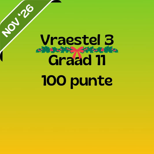 2026 Graad 11 November Vraestel 3
