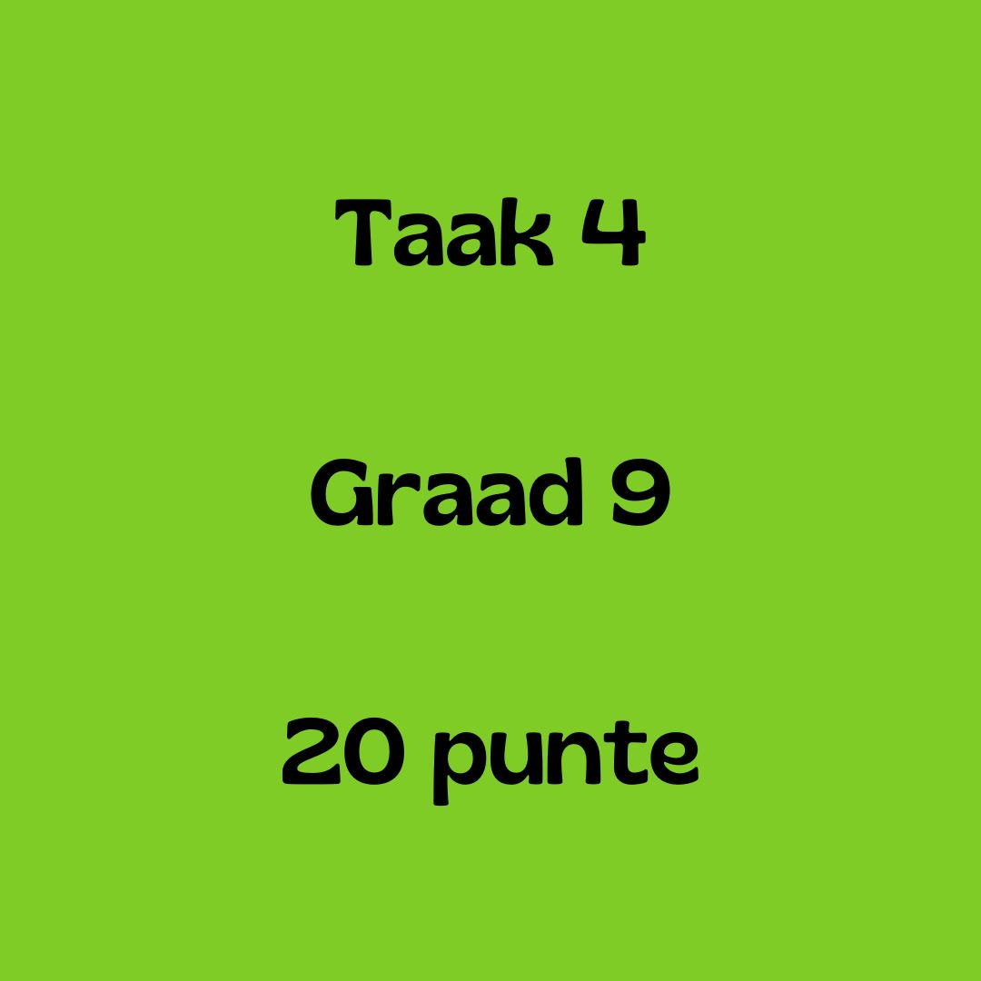 Graad 9 Taak 4