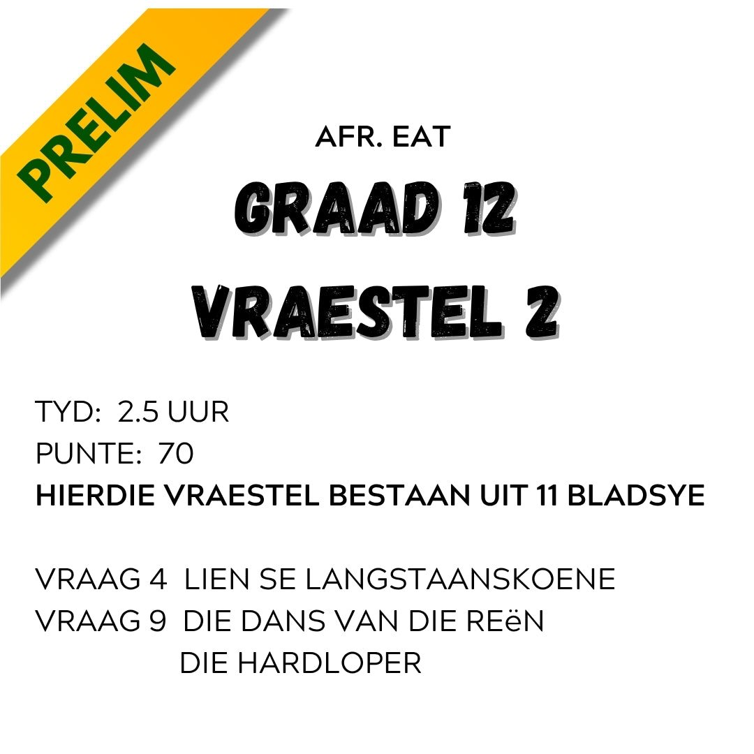 2026 Gr. 12 PRELIM Vraestel 2 Afrikaans EAT Doc (Eksamen uit 70)