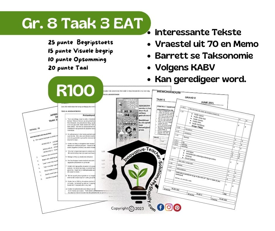 Gr.8 Taak 3 EAT (25 Punte Begrip + 15 Visuele Begrip + 10 Punte Opsomming  + 20 Punte Taal)